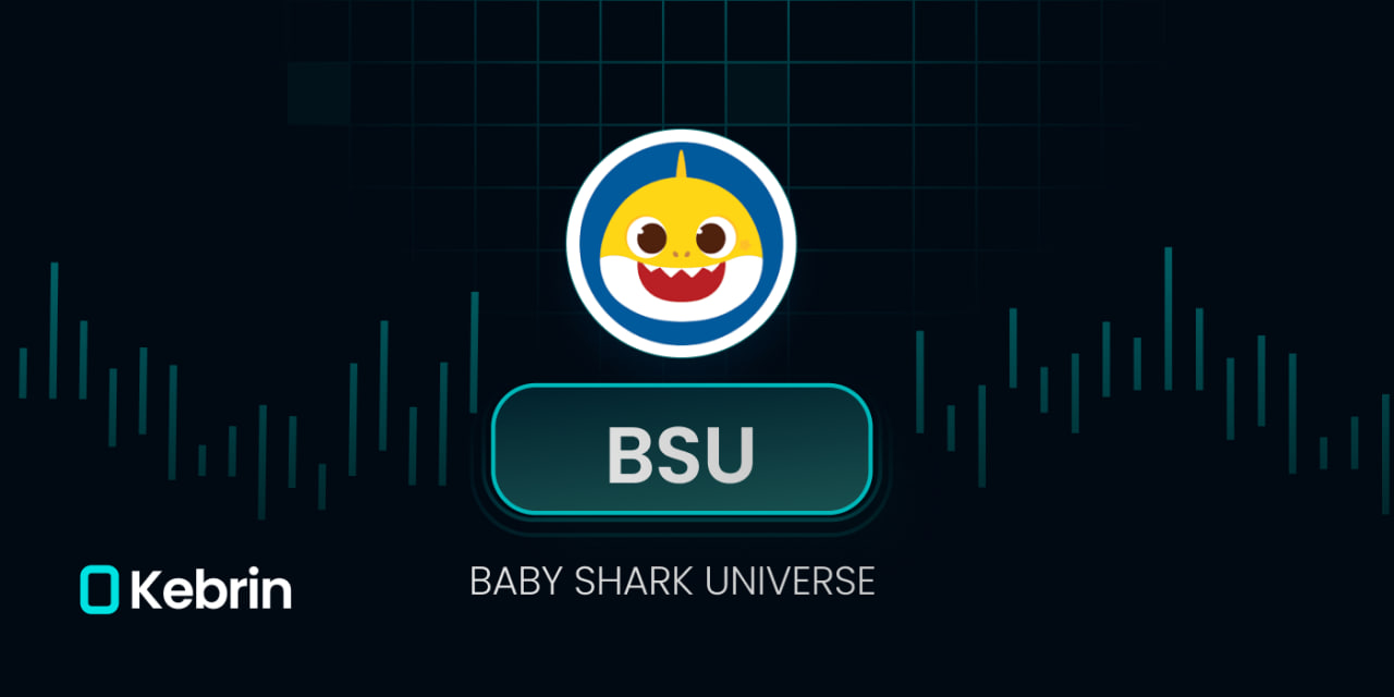خرید ارز بیبی شارک یونیورس (Baby Shark Universe | BSU) از صرافی کبرین
