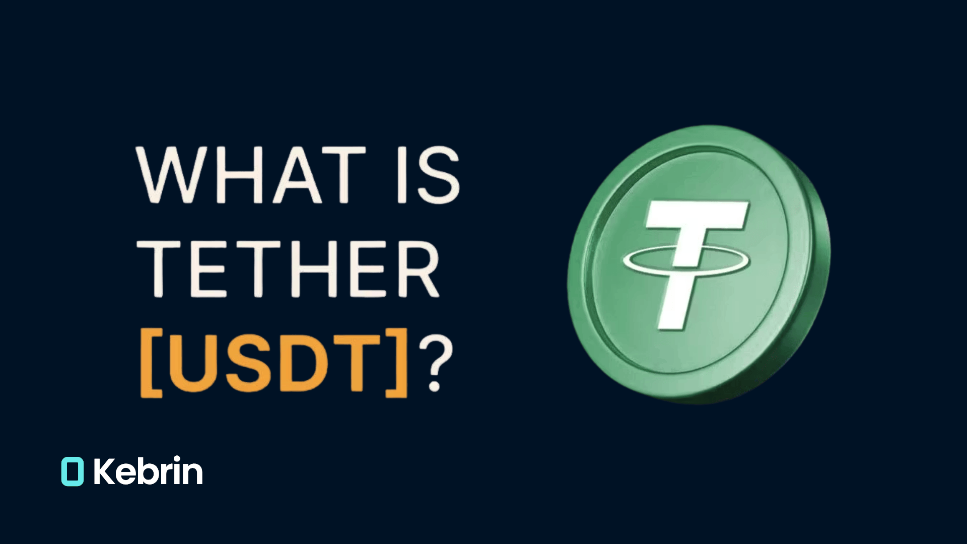 خرید تتر (USDT) از صرافی کبرین